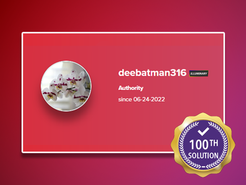 Congratulations deebatman316, You've earned the 100th Solution badge!
